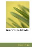 Portada de AMAZONAS EN LAS INDIAS