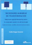 Portada de SOCIEDADES AGRARIAS DE TRANSFORMACIÓN. EMPRESAS AGROALIMENTARIAS ENTRE LA ECONOMÍA SOCIAL Y LA DEL MERCADO