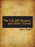 Portada de THE $30,000 BEQUEST AND OTHER STORIES