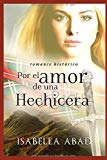 Portada de POR EL AMOR DE UNA HECHICERA