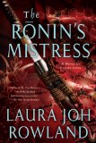 Portada de THE RONIN'S MISTRESS: A NOVEL OF FEUDAL JAPAN (SANO ICHIRO)