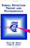 Portada de SIGNAL DETECTION THEORY AND PSYCHOPHYSICS