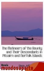 Portada de THE MUTINEERS OF THE BOUNTY AND THEIR DESCENDANTS IN PITCAIRN AND NORFOLK ISLANDS