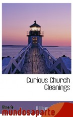 Portada de CURIOUS CHURCH GLEANINGS