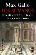 Portada de LOS ROMANOS: CONSTANTINO EL GRANDE: EL IMPERIO DE CRISTO
