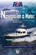 Portada de MANUAL DE NAVEGACION A MOTOR: LA GUIA COMPLETA DE LA TYA PARA NAVEGAR A MOTOR