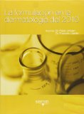 Portada de LA FORMULACIÓN EN LA DERMATOLOGÍA DEL 2010