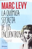 Portada de LA QUÍMICA SECRETA DE LOS ENCUENTROS (PLANETA INTERNACIONAL)