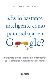 Portada de ¿ES LO BASTANTE INTELIGENTE PARA TRABAJAR EN GOOGLE? - EBOOK