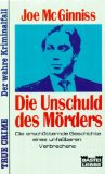 Portada de DIE UNSCHULD DES MÖRDERS - DIE ERSCHÜTTERNDE GESCHICHTE EINES UNFASSBAREN VERBRECHENS - AUS DER SERIE: DER WAHRE KRIMINALFALL