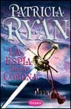 Portada de LA ESPIA DE LA CORONA