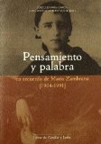 Portada de PENSAMIENTO Y PALABRA: EN RECUERDO DE MARIA ZAMBRANO