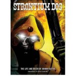 Portada de [(STRONTIUM DOG: THE LIFE AND DEATH OF JONNY ALPHA)] [ BY (AUTHOR) JOHN WAGNER, BY (AUTHOR) CARLOS EZQUERRA ] [JULY, 2012]