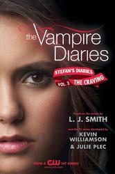 Portada de THE VAMPIRE DIARIES: STEFAN'S DIARIES #3: THE CRAVING