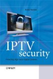 Portada de IPTV SECURITY: PROTECTING HIGH VALUE DIGITAL CONTENTS