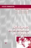 Portada de RELACIONES EN EL ENTORNO DE TRABAJO, CICLOS FORMATIVOS: LIBRO GUIA DEL PROFESORADO