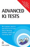 Portada de ADVANCED IQ TESTS: THE TOUGHEST PRACTICE QUESTIONS TO TEST YOUR LATERAL THINKING, PROBLEM SOLVING AND REASONING SKILLS