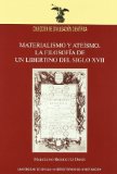 Portada de MATERIALISMO Y ATEISMO: LA FILOSOFIA DE UN LABERINTO DEL SIGLO XVII