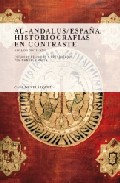 Portada de AL-ANDALUS/ESPAÑA. HISTORIOGRAFIAS EN CONTRASTE SIGLOS XVII-XXI