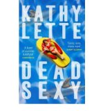 Portada de [(DEAD SEXY)] [AUTHOR: KATHY LETTE] PUBLISHED ON (JUNE, 2004)