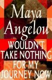 Portada de WOULDN'T TAKE NOTHING FOR MY JOURNEY NOW