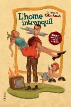 Portada de L'HOME INTRANQUIL (EBOOK)