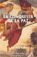 Portada de LA CONQUISTA DE LA PAZ