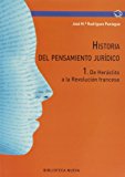 Portada de HISTORIA DEL PENSAMIENTO JURIDICO 1: DE HERACLITO A LA REVOLUCION FRANCESA (PSICOLOGIA UNIVERSIDAD)