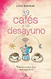 Portada de 39 CAFÉS Y UN DESAYUNO