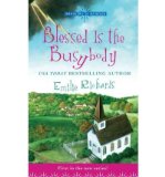 Portada de [(BLESSED IS THE BUSYBODY)] [BY: EMILIE RICHARDS]