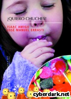 Portada de ¡QUIERO CHUCHES! - EBOOK