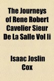 Portada de THE JOURNEYS OF RENE ROBERT CAVELIER SIEUR DE LA SALLE VOL II