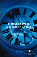 Portada de EL FUTURO BORROSO O EL CIELO EN UN CHIP