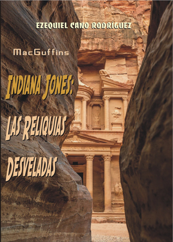 Portada de MACGUFFINS. INDIANA JONES: LAS RELIQUIAS DESVELADAS