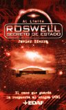 Portada de ROSWELL, SECRETO DE ESTADO: AL CASO QUE GUARDA LA RESPUESTA EL ENIGMA OVNI