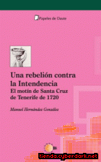 Portada de UNA REBELIÓN CONTRA LA INTENDENCIA - EBOOK