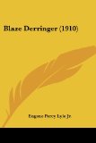 Portada de BLAZE DERRINGER (1910)