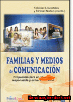 Portada de FAMILIAS Y MEDIOS DE COMUNICACIÓN. PROPUESTAS PARA UN CONSUMO RESPONSABLE Y EVITAR LA ADICCIÓN - EBOOK