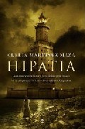 Portada de HIPATIA: LA ESTREMECEDORA HISTORIA DE LA ULTIMA GRAN FILOSOFA DE LA ANTIGÜEDAD