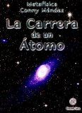 Portada de LA CARRERA DE UN ATOMO: COLECCION METAFISICA