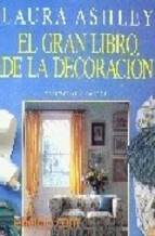 Portada de EL GRAN LIBRO DE LA DECORACION (4ª ED.)