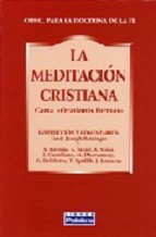 Portada de LA MEDITACION CRISTIANA: CARTA ORATIONIS FORMAS (2ª ED.)
