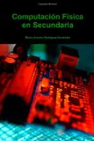 Portada de COMPUTACIÛN FÌSICA EN SECUNDARIA