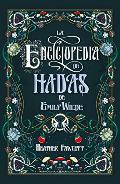 LA ENCICLOPEDIA DE HADAS DE EMILY WILDE    (EBOOK)