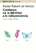 Portada de CATALUNYA: DE LA IDENTITAT A LA INDEPENDÈNCIA (EBOOK)