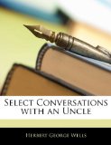 Portada de SELECT CONVERSATIONS WITH AN UNCLE