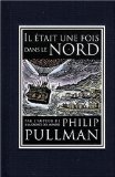 Portada de IL ÉTAIT UNE FOIS DANS LE NORD (GRAND FORMAT LITTÉRATURE - ROMANS JUNIOR)