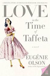 Portada de LOVE IN THE TIME OF TAFFETA