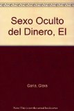 Portada de SEXO OCULTO DEL DINERO, EL