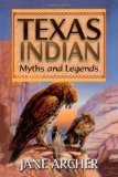 Portada de TEXAS INDIAN MYTHS AND LEGENDS